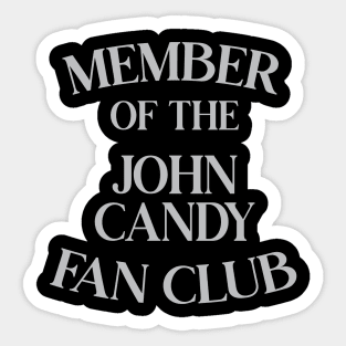 John Candy Fan Club Sticker